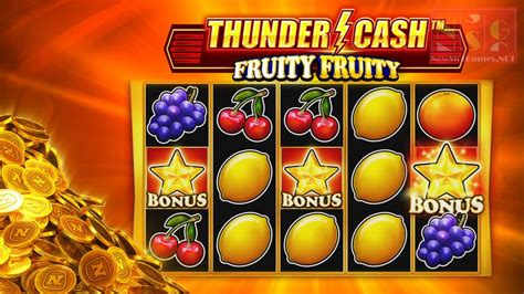 Thunder Cash Fruity Fruity Review 2024